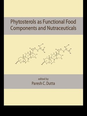 cover image of Phytosterols as Functional Food Components and Nutraceuticals